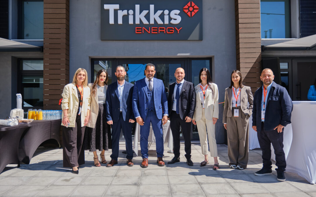TRIKKIS ENERGY Inaugurates the Future of Clean Energy in Thessaloniki